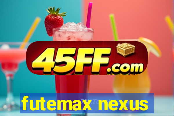 futemax nexus